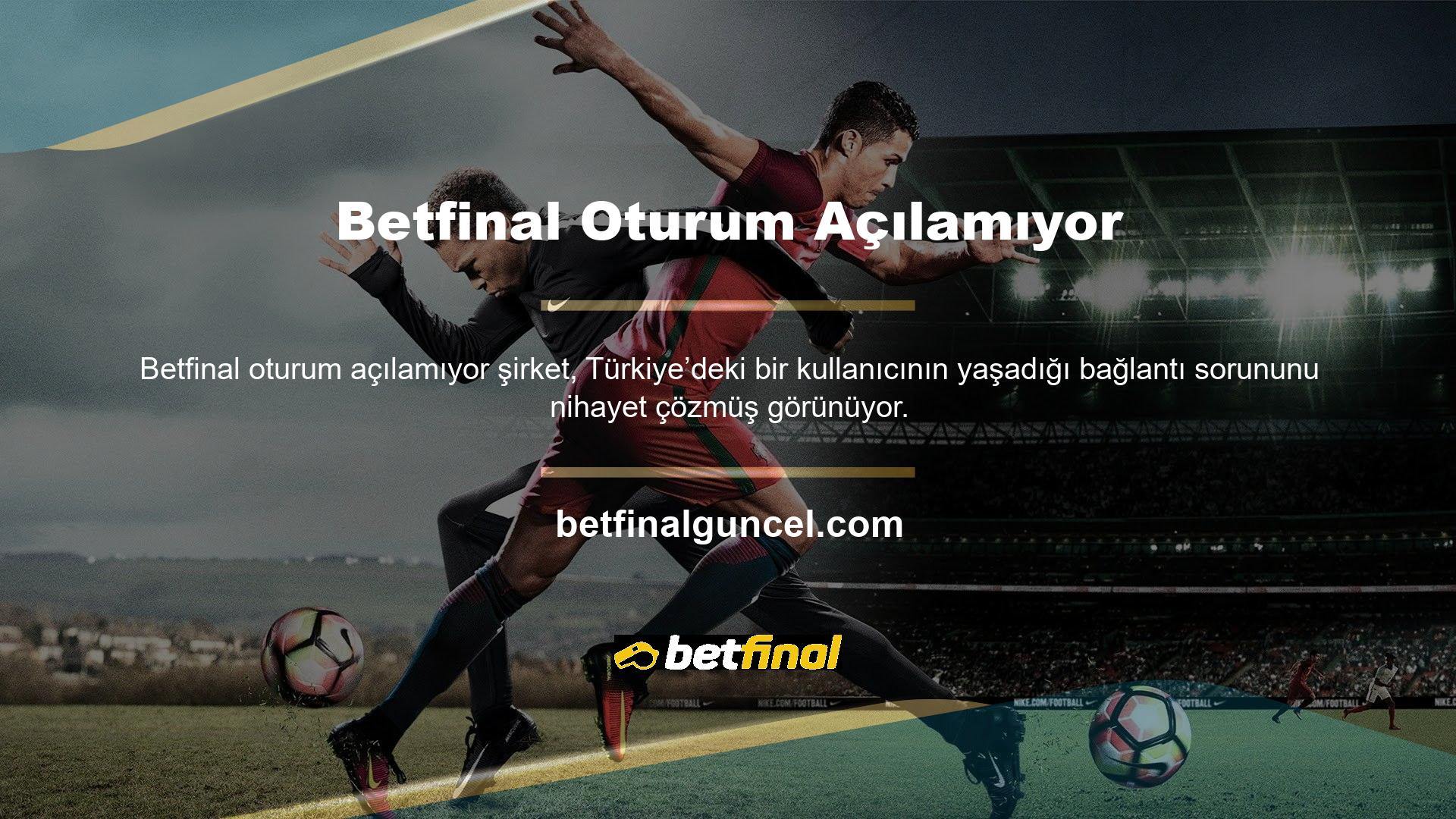 Türk yasalarına göre Betfinal web sitesindeki ticari faaliyetler geçerli değildir